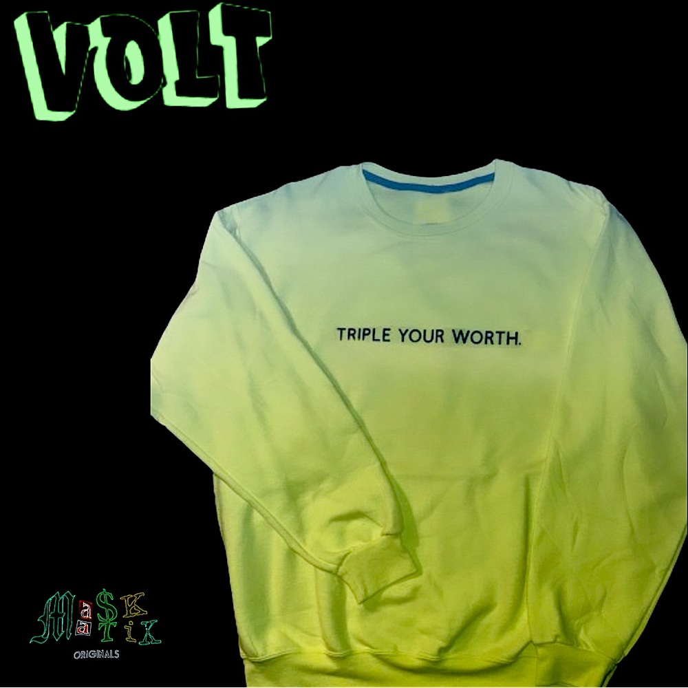 VOLT “TRIPLE YOUR WORTH” CREW